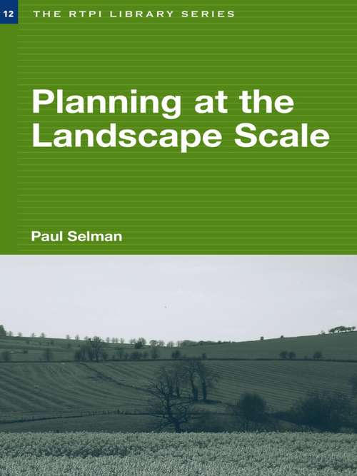 Book cover of Planning at the Landscape Scale (RTPI Library Series)