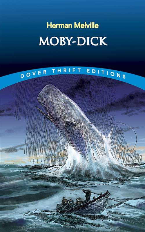Book cover of Moby-Dick: Classics Illustrated (Dover Thrift Editions)