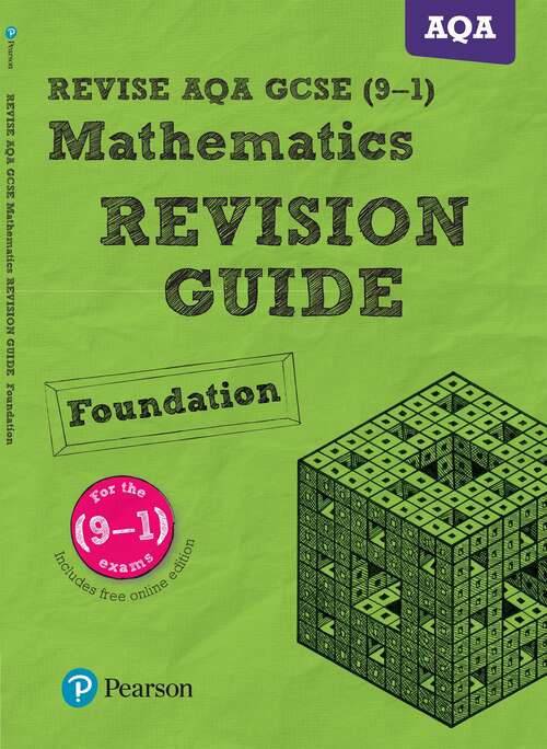 Book cover of REVISE AQA GCSE Mathematics Foundation Revision Guide: for the new 2015 qualifications (REVISE AQA GCSE Maths 2015)