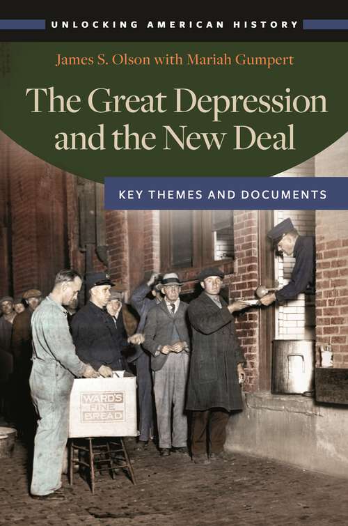 Book cover of The Great Depression and the New Deal: Key Themes and Documents (Unlocking American History)