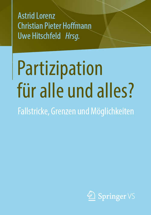 Book cover of Partizipation für alle und alles?: Fallstricke, Grenzen und Möglichkeiten (1. Aufl. 2020)