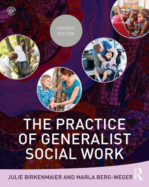 Book cover of The Practice of Generalist Social Work: Chapters 8-13 (New Directions In Social Work Ser.)