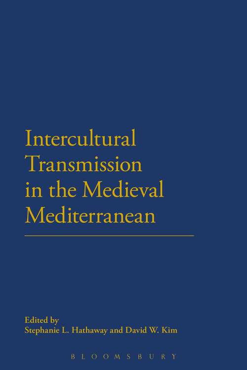 Book cover of Intercultural Transmission in the Medieval Mediterranean