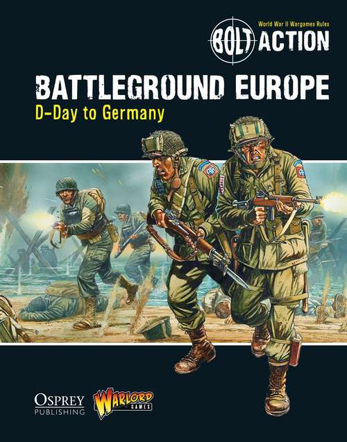 Book cover of Bolt Action: D-Day to Germany (Bolt Action)