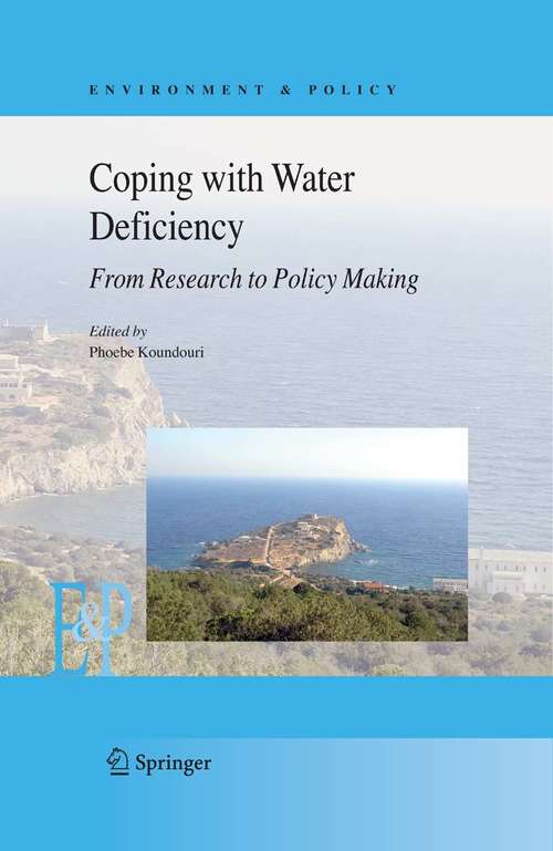Book cover of Coping with Water Deficiency: From Research to Policymaking (2008) (Environment & Policy #48)