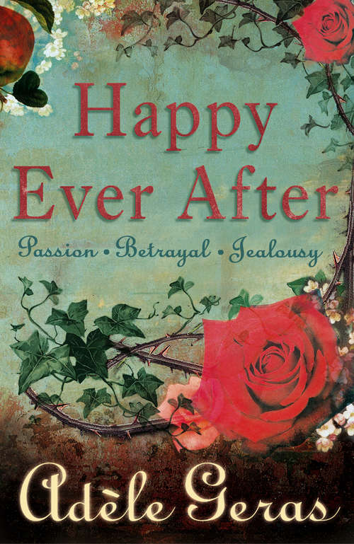 Book cover of Happy Ever After: 3 book bind-up