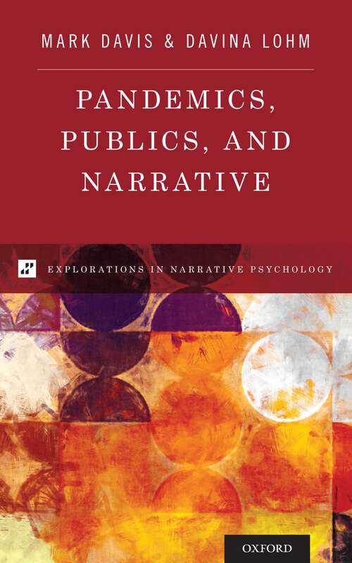 Book cover of Pandemics, Publics, and Narrative (Explorations in Narrative Psychology)