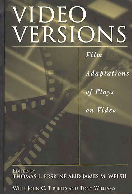 Book cover of Video Versions: Film Adaptations of Plays on Video (Non-ser.)