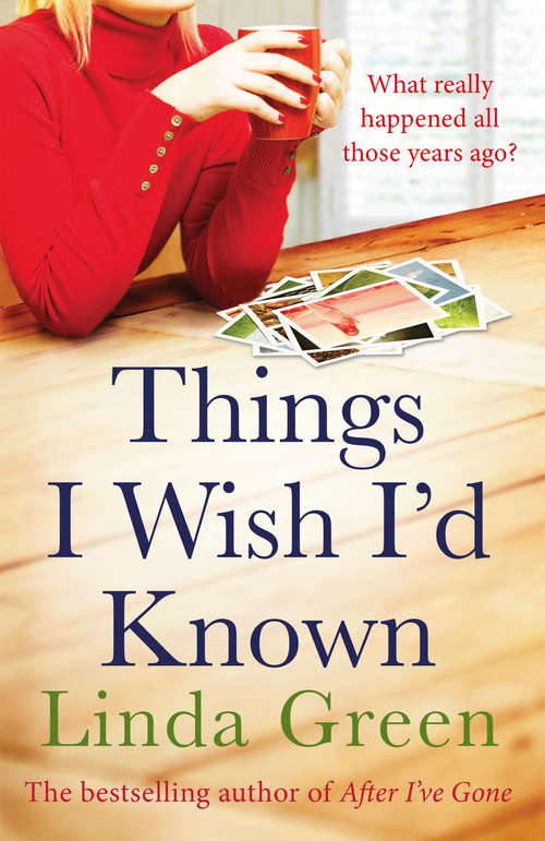 Book cover of Things I Wish I'd Known: A Forbidden Love, A Devastating Secret…
