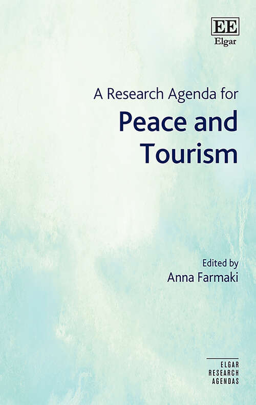 Book cover of A Research Agenda for Peace and Tourism (Elgar Research Agendas)