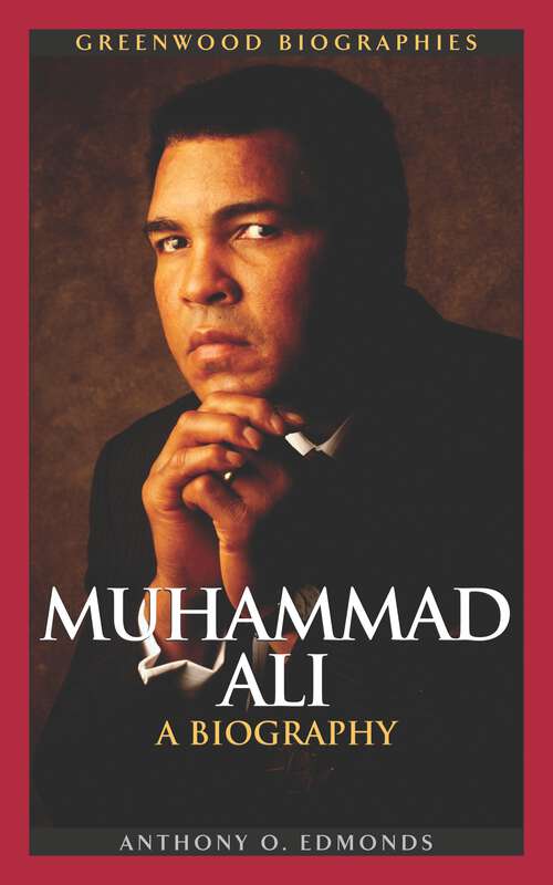 Book cover of Muhammad Ali: A Biography (Greenwood Biographies)