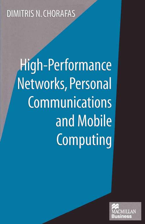 Book cover of High-Performance Networks, Personal Communications and Mobile Computing (1st ed. 1997)