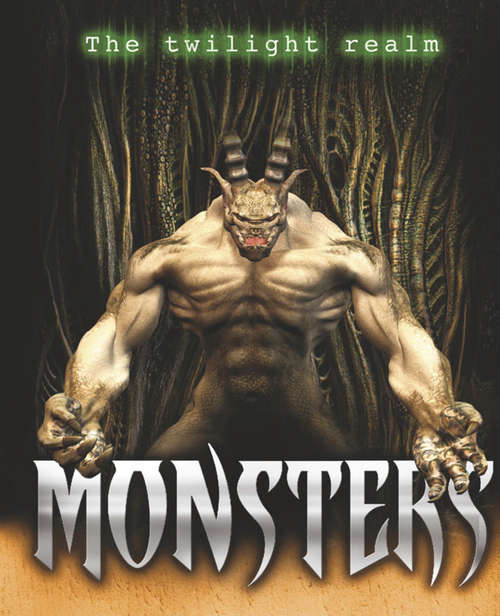 Book cover of Monsters: Monsters Library Ebook (Twilight Realm)