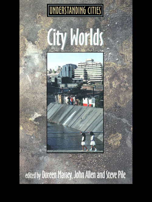 Book cover of City Worlds (Understanding Cities)