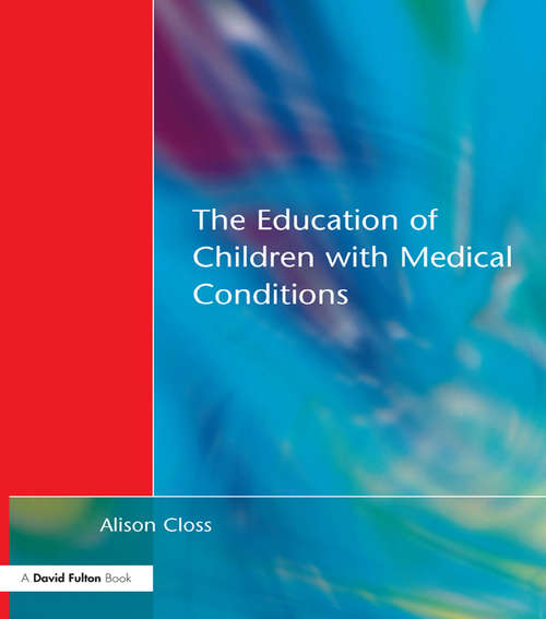 Book cover of Education of Children with Medical Conditions