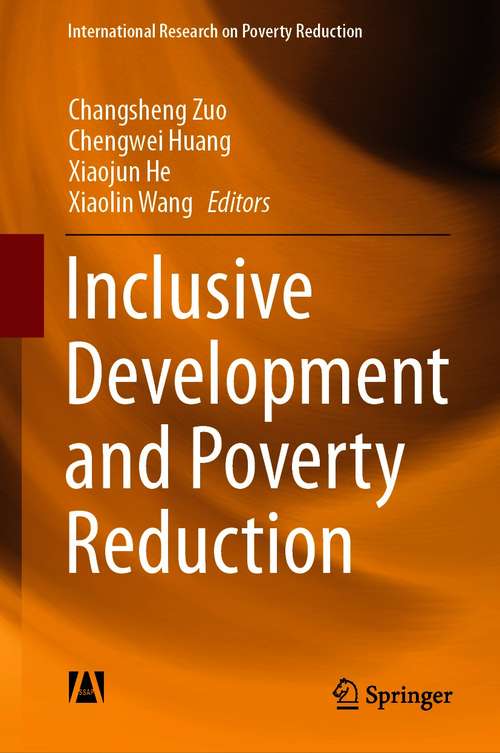Book cover of Inclusive Development and Poverty Reduction (1st ed. 2020) (International Research on Poverty Reduction)