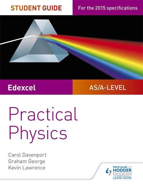 Book cover of Edexcel A-level Physics Student Guide: Practical Physics (PDF)