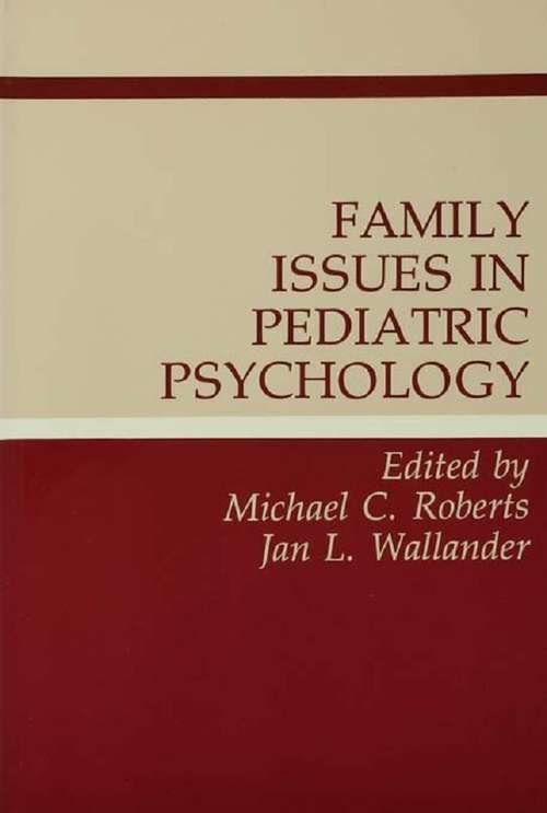 Book cover of Family Issues in Pediatric Psychology