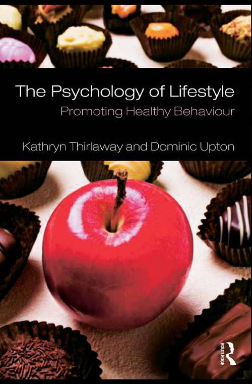 Book cover of The Psychology of Lifestyle: Promoting Healthy Behaviour