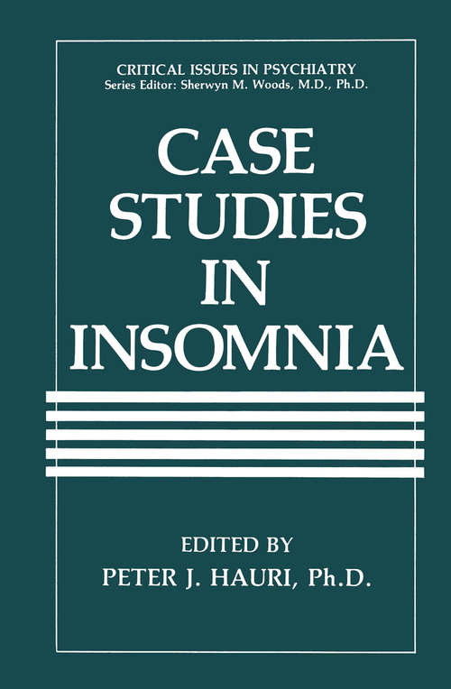 Book cover of Case Studies in Insomnia (1991) (Critical Issues in Psychiatry)