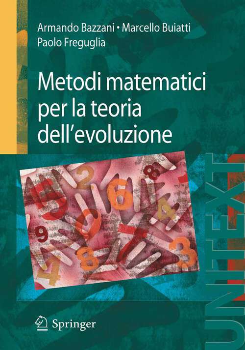 Book cover of Metodi matematici per la teoria dell’evoluzione (2011) (UNITEXT)