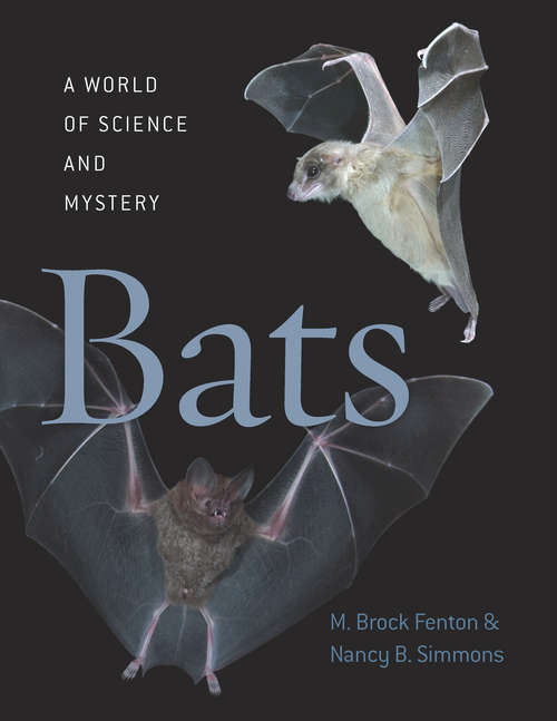 Book cover of Bats: A World of Science and Mystery