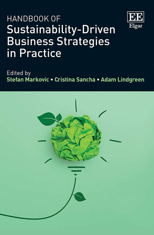 Book cover of Handbook of Sustainability-Driven Business Strategies in Practice