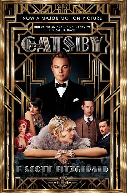 Book cover of The Great Gatsby Film tie-in Edition: Official Film Edition including interview with Baz Luhrmann (Sparknotes Literature Guide Ser.)
