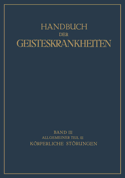 Book cover of Handbuch der Geisteskrankheiten: Dritter Band Allgemeiner Teil III (1928)
