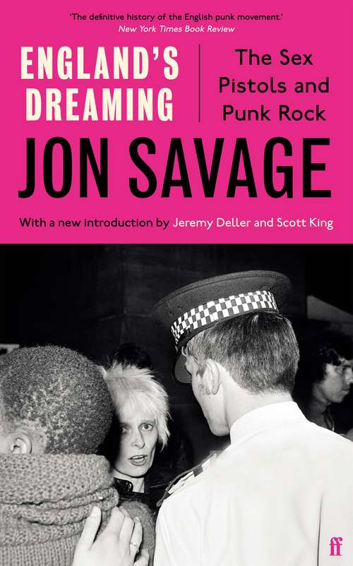 Book cover of England's Dreaming: The Sex Pistols And Punk Rock (Main)
