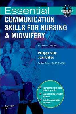 Book cover of Essential Communication Skills for Nursing and Midwifery (PDF)