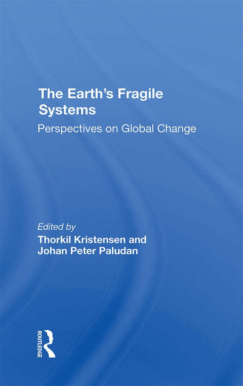 Book cover of The Earth's Fragile Systems: Perspectives On Global Change