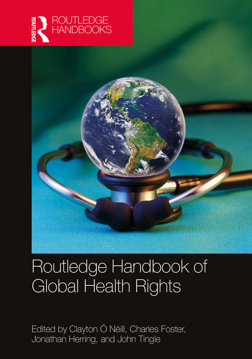 Book cover of Routledge Handbook of Global Health Rights