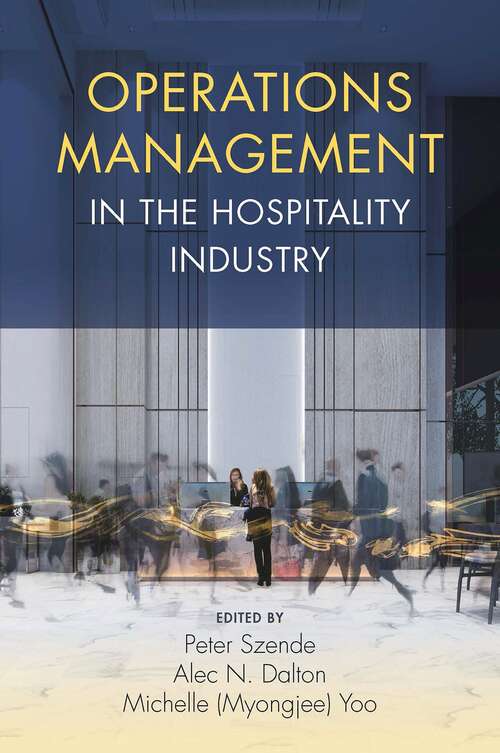 Book cover of Operations Management in the Hospitality Industry