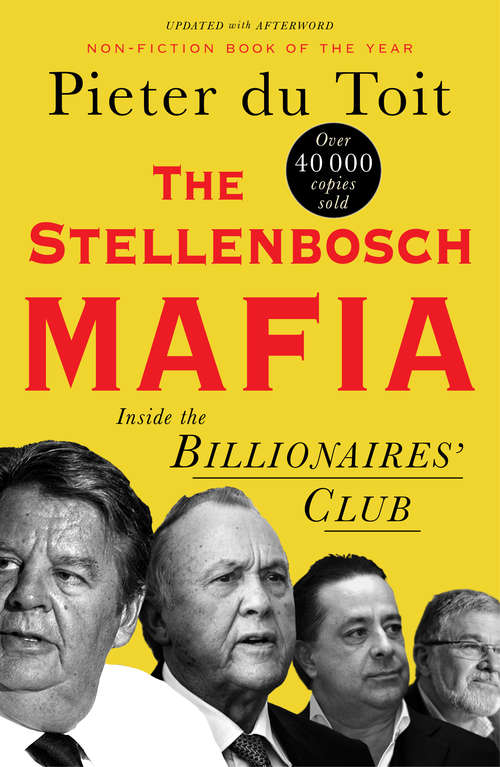 Book cover of The Stellenbosch Mafia: Inside the Billionaire’s Club