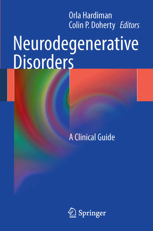 Book cover of Neurodegenerative Disorders: A Clinical Guide (2011)