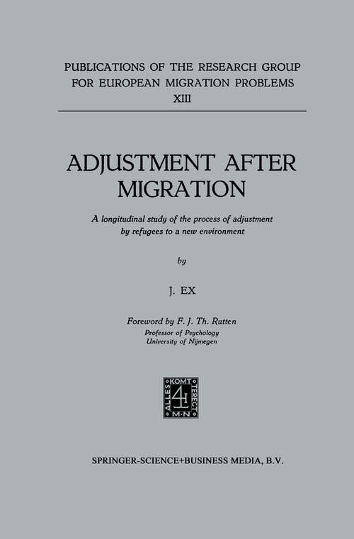 Book cover of Adjustment after Migration: A longitudinal study of the process of adjustment by refugees to a new environment (1966)
