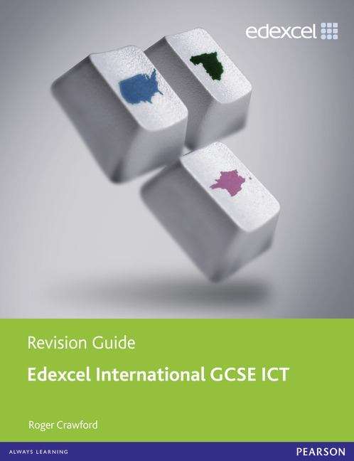 Book cover of Edexcel International GCSE ICT Revision Guide Print and Online Edition (PDF)