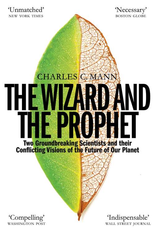 Book cover of The Wizard and the Prophet: Science and the Future of Our Planet