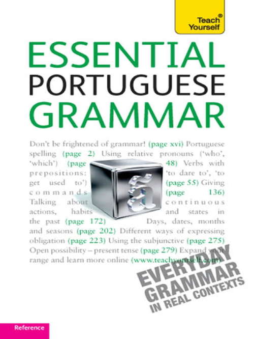 Book cover of Essential Portuguese Grammar: Everyday Grammer In Real Contexts (2) (Teach Yourself Language Reference)