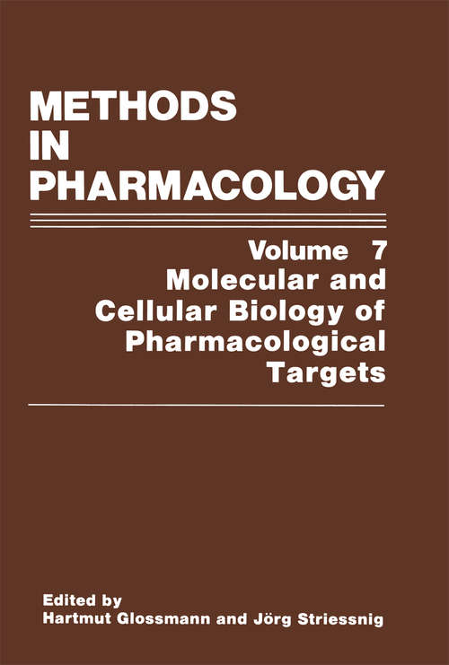 Book cover of Methods in Pharmacology: Molecular and Cellular Biology of Pharmacological Targets (1993) (Methods In Pharmacology Ser.)