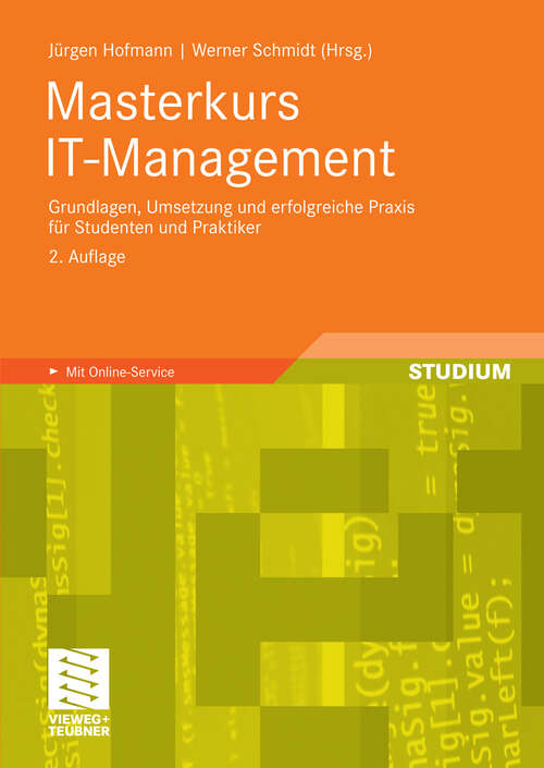 Book cover of Masterkurs IT-Management: Grundlagen, Umsetzung und erfolgreiche Praxis für Studenten und Praktiker (2. Aufl. 2010)