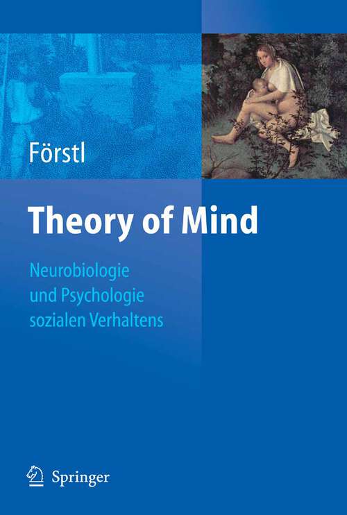 Book cover of Theory of Mind: Neurobiologie und Psychologie sozialen Verhaltens (2007)