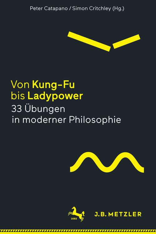 Book cover of Von Kung-Fu bis Ladypower. 33 Übungen in moderner Philosophie