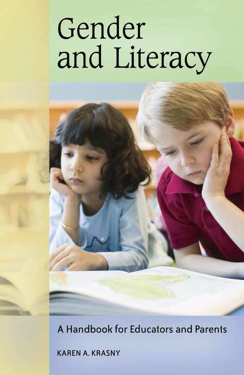 Book cover of Gender and Literacy: A Handbook for Educators and Parents (Handbooks for Educators and Parents)