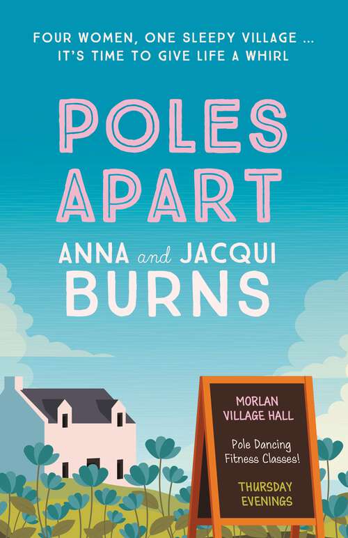 Book cover of Poles Apart: An uplifting, feel-good read about the power of friendship and community