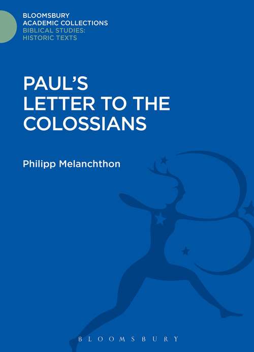 Book cover of Paul's Letter to the Colossians (Bloomsbury Academic Collections: Biblical Studies)