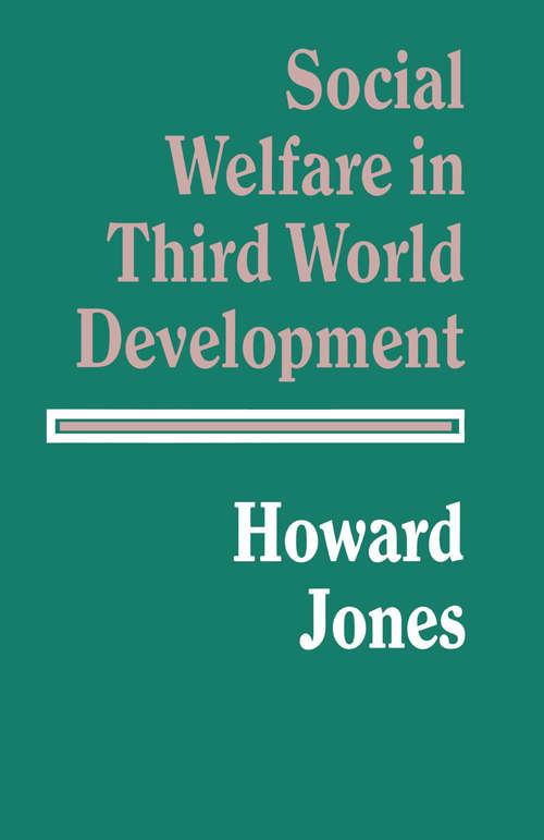 Book cover of Social Welfare In Third World Development (1st ed. 1990)