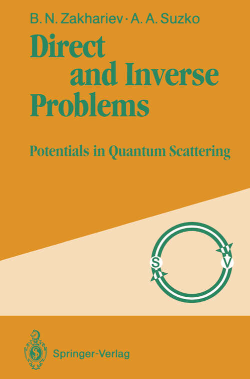 Book cover of Direct and Inverse Problems: Potentials in Quantum Scattering (1990)