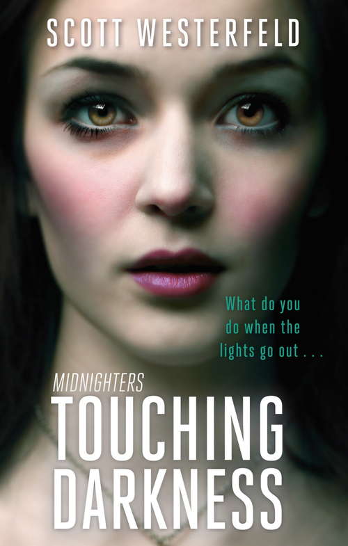 Book cover of Touching Darkness: Number 2 in series (Midnighters #2)